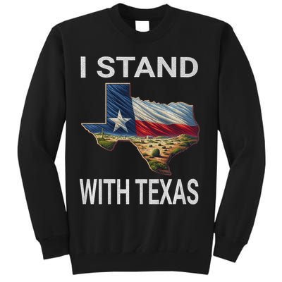 I Stand With Texas I Support Texas Sweatshirt