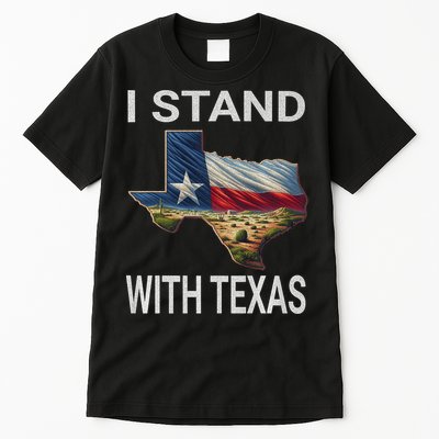 I Stand With Texas I Support Texas Tall T-Shirt
