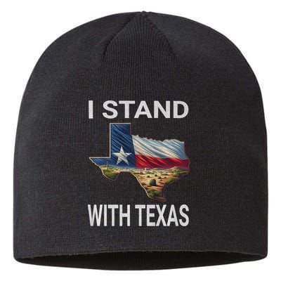 I Stand With Texas I Support Texas Sustainable Beanie