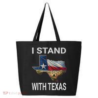 I Stand With Texas I Support Texas 25L Jumbo Tote
