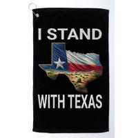 I Stand With Texas I Support Texas Golf Towel