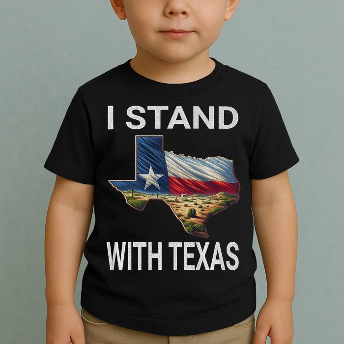 I Stand With Texas I Support Texas Toddler T-Shirt