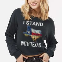 I Stand With Texas I Support Texas Cropped Pullover Crew