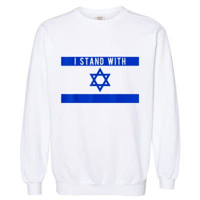 I Stand With Israel Garment-Dyed Sweatshirt