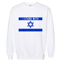 I Stand With Israel Garment-Dyed Sweatshirt