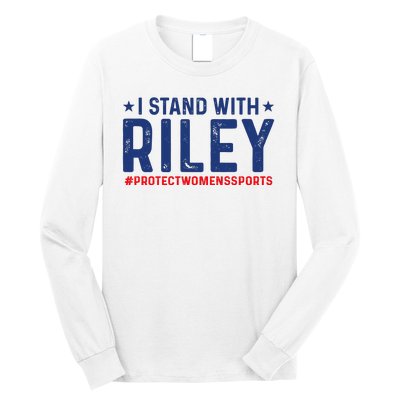 I Stand With Riley Gaines #ProtectWomensSports Long Sleeve Shirt