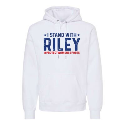 I Stand With Riley Gaines #ProtectWomensSports Premium Hoodie