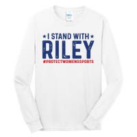 I Stand With Riley Gaines #ProtectWomensSports Tall Long Sleeve T-Shirt