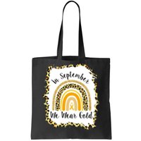 In September We Wear Gold Leopard Rainbow Tote Bag