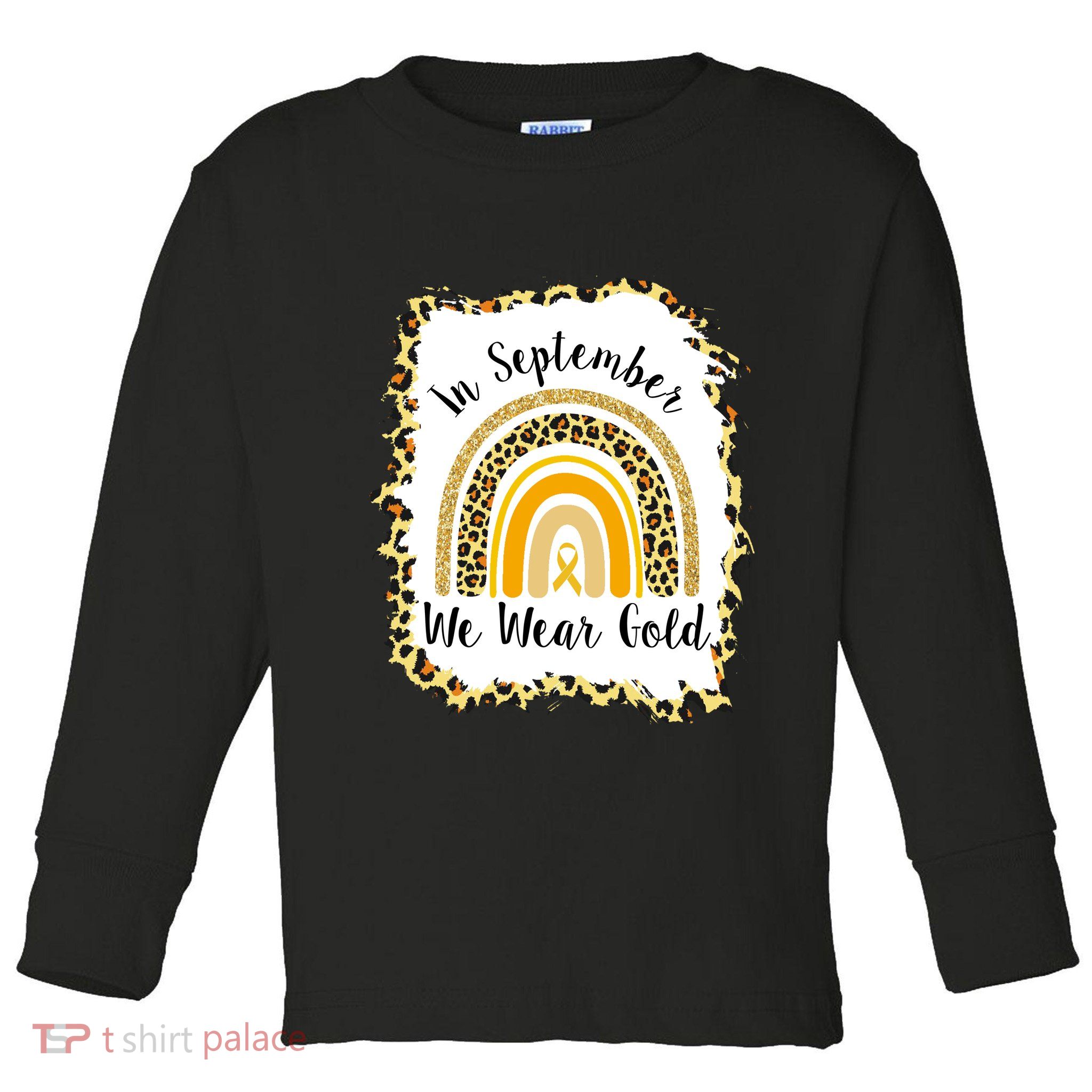 In September We Wear Gold Leopard Rainbow Toddler Long Sleeve Shirt