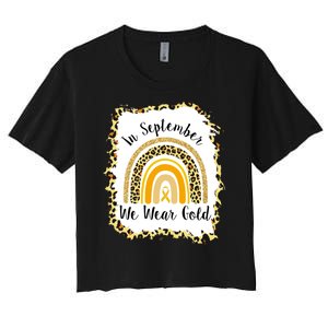 In September We Wear Gold Leopard Rainbow Women's Crop Top Tee