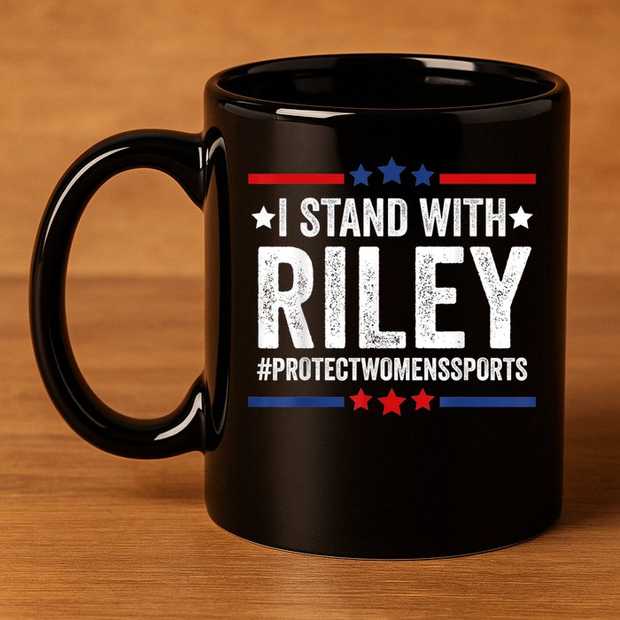I Stand With Riley Gaines #ProtectWomensSports 11oz C Handle Ceramic Mug