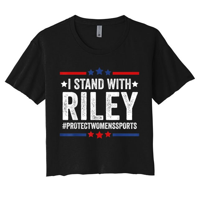 I Stand With Riley Gaines #ProtectWomensSports Women's Crop Top Tee