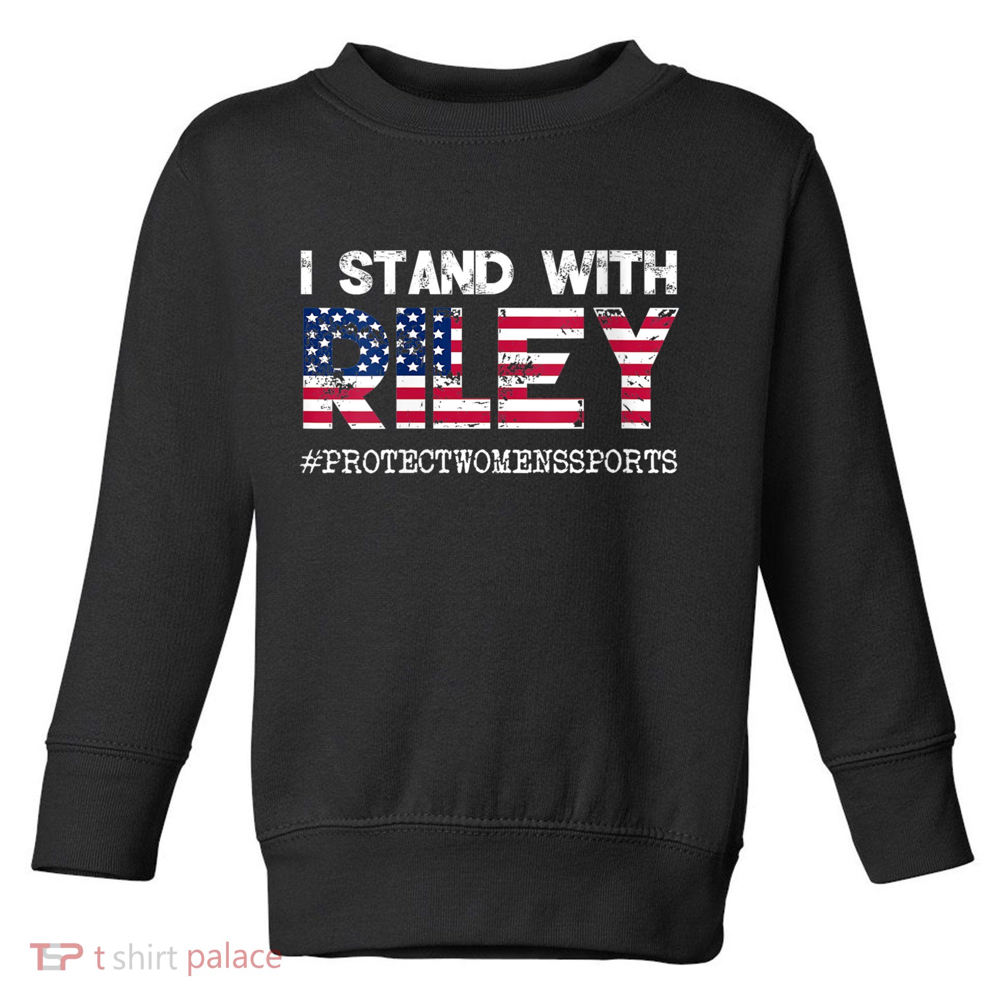 I Stand With Riley Gaines #ProtectWomensSports Toddler Sweatshirt
