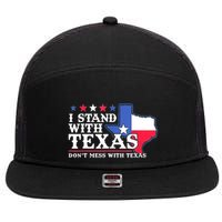 I Stand With Texas 2024 Don’T Mess With Texas 7 Panel Mesh Trucker Snapback Hat