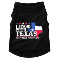 I Stand With Texas 2024 Don’T Mess With Texas Doggie Tank