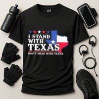I Stand With Texas 2024 Don’T Mess With Texas Performance Shirt