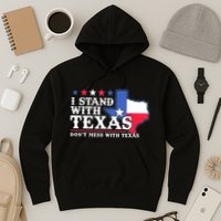 I Stand With Texas 2024 Don’T Mess With Texas Hoodie