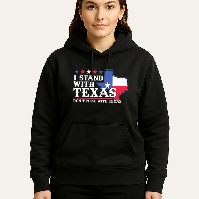 I Stand With Texas 2024 Don’T Mess With Texas Hoodie