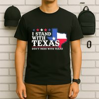 I Stand With Texas 2024 Don’T Mess With Texas T-Shirt