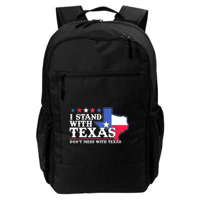 I Stand With Texas 2024 Don’T Mess With Texas Backpack