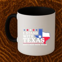 I Stand With Texas 2024 Don’T Mess With Texas Mug