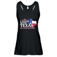 I Stand With Texas 2024 Don’T Mess With Texas Ladies Essential Flowy Tank