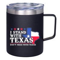 I Stand With Texas 2024 Don’T Mess With Texas 12oz Stainless Steel Coffee Mug