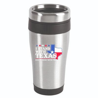 I Stand With Texas 2024 Don’T Mess With Texas 16oz Travel Tumbler