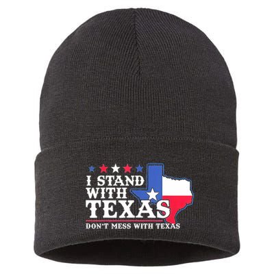 I Stand With Texas 2024 Don’T Mess With Texas Sustainable Knit Beanie
