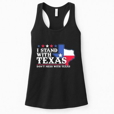 I Stand With Texas 2024 Don’T Mess With Texas Womens Tank Top