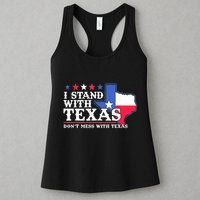 I Stand With Texas 2024 Don’T Mess With Texas Womens Tank Top