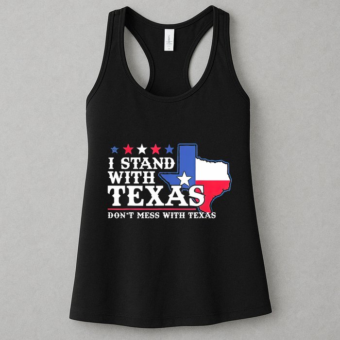 I Stand With Texas 2024 Don’T Mess With Texas Womens Tank Top