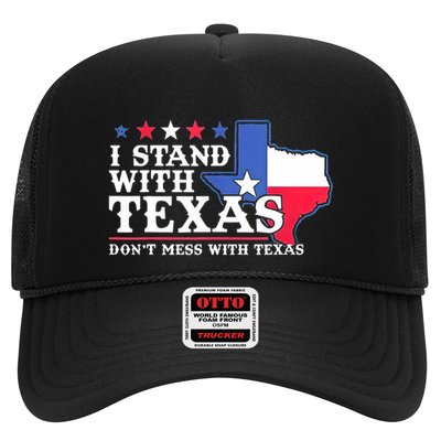 I Stand With Texas 2024 Don’T Mess With Texas Trucker Hat