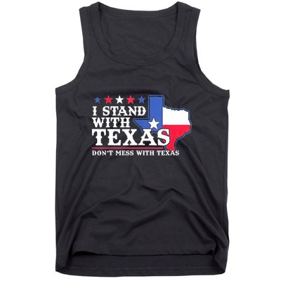 I Stand With Texas 2024 Don’T Mess With Texas Tank Top