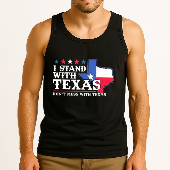 I Stand With Texas 2024 Don’T Mess With Texas Tank Top