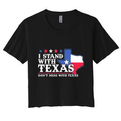 I Stand With Texas 2024 Don’T Mess With Texas Crop Top