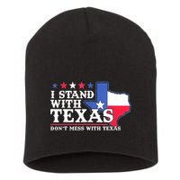 I Stand With Texas 2024 Don’T Mess With Texas Short Acrylic Beanie