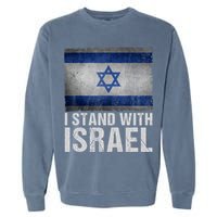 I Stand With Israel Garment-Dyed Sweatshirt