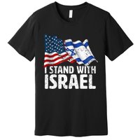 I Stand With Israel Usa American Flag W Israel Flag Premium T-Shirt