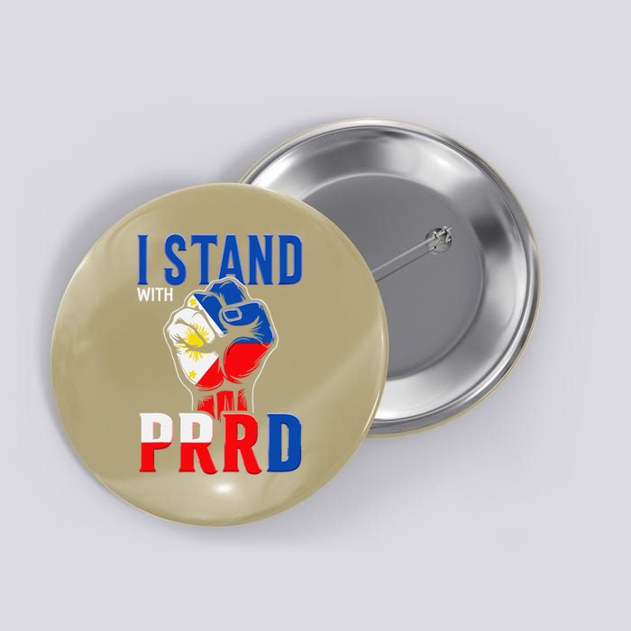 I Stand With PRRD Philippine Flag Support Button