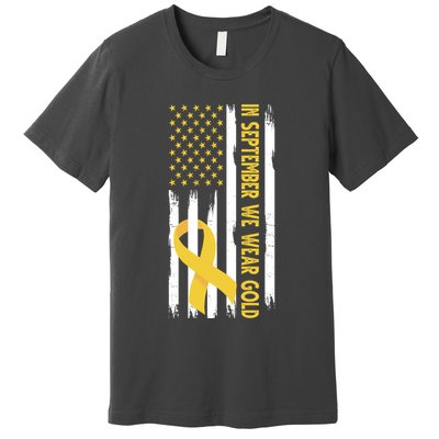 In September We Wear Gold Childhood Cancer Awareness Flag Premium T-Shirt