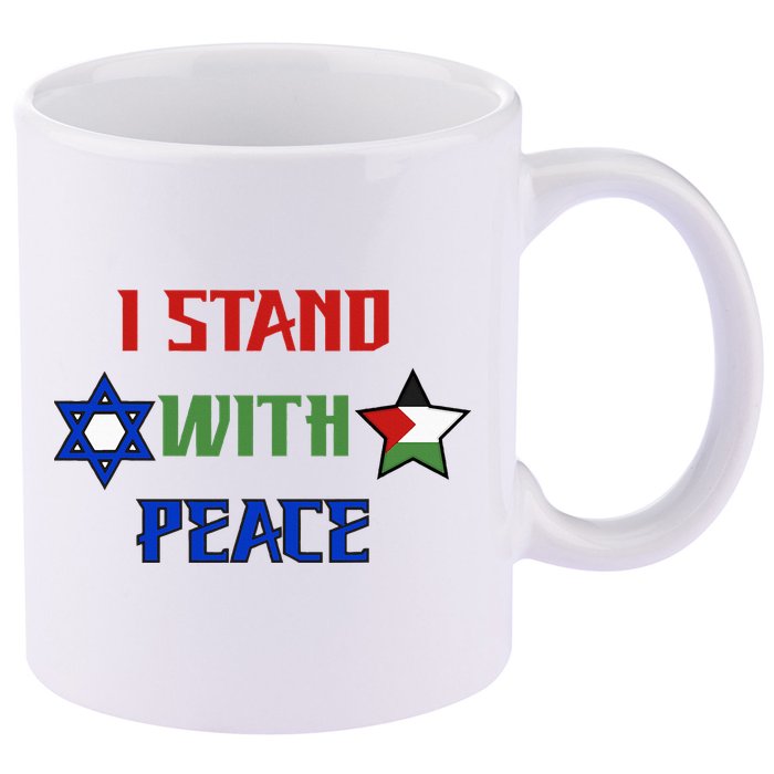 i stand with peace palestine israel 11oz C Handle Ceramic Mug