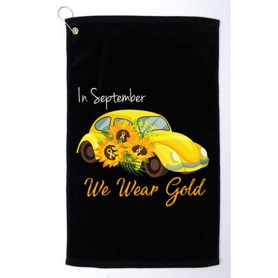 In September We Wear Gold Sunflower Vintage Car Golf Towel