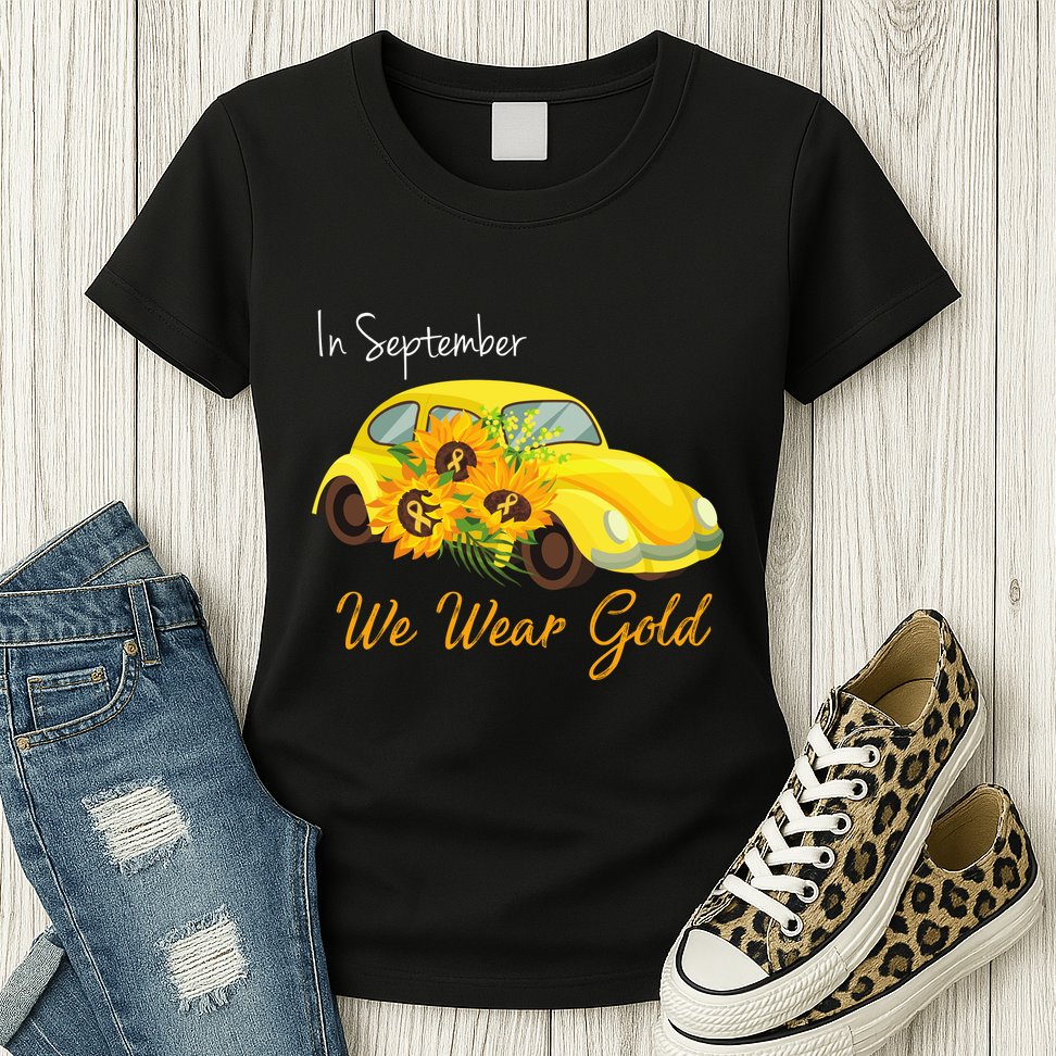 In September We Wear Gold Sunflower Vintage Car Womens T-Shirt