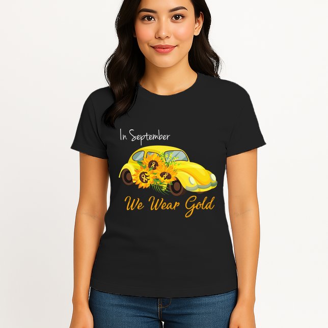 In September We Wear Gold Sunflower Vintage Car Womens T-Shirt
