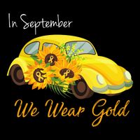 In September We Wear Gold Sunflower Vintage Car Womens T-Shirt