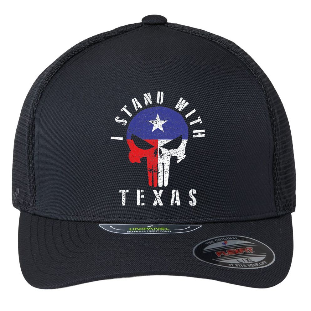 I Stand With Texas Flag Usa State Of Texas Flexfit Unipanel Trucker Cap