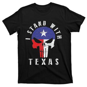 I Stand With Texas Flag Usa State Of Texas T-Shirt