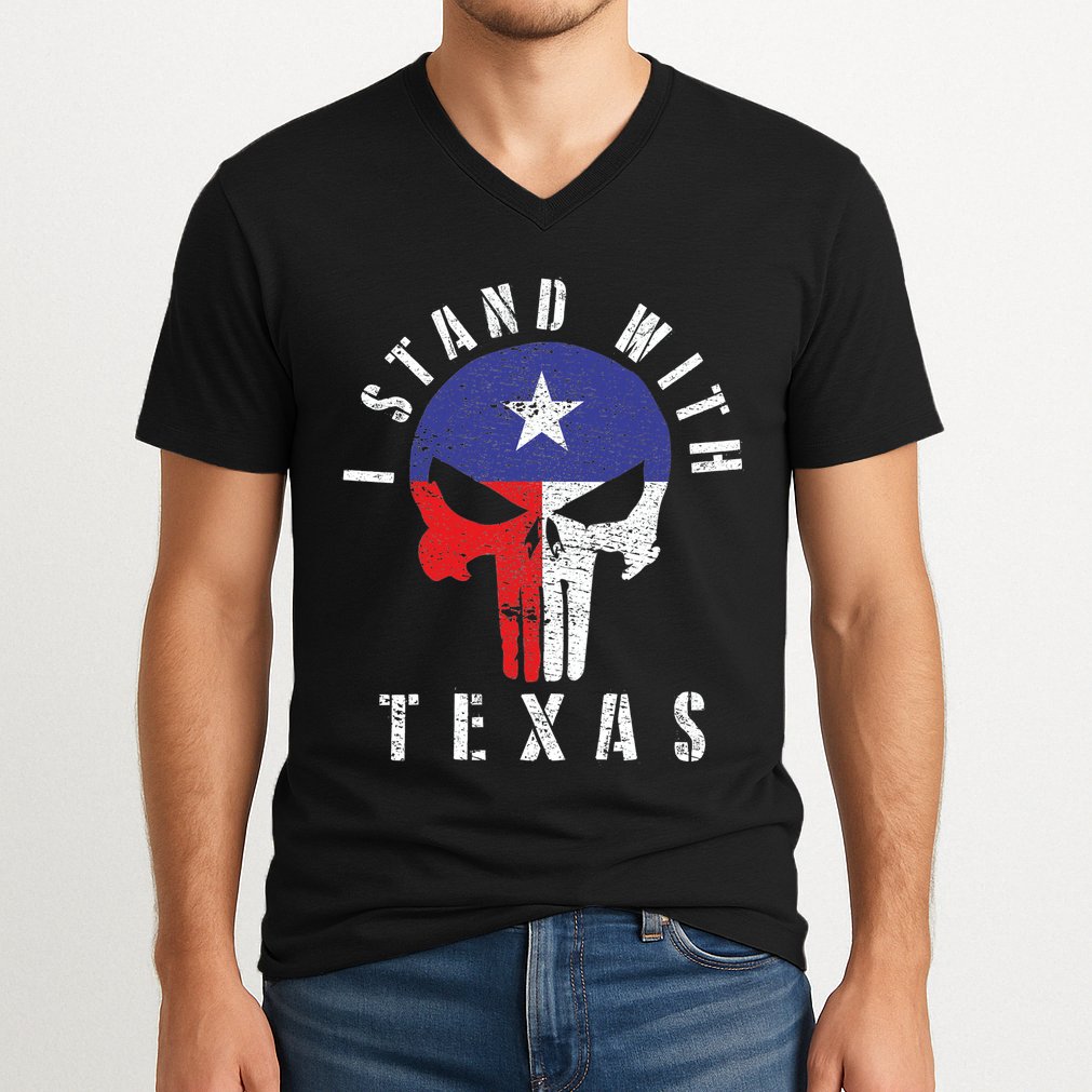 I Stand With Texas Flag Usa State Of Texas V-Neck T-Shirt